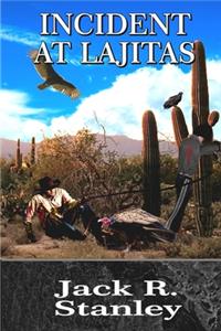 Incident At Lajitas