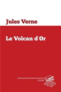 Le volcan d'or