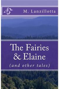 The Fairies & Elaine