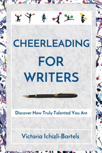 Cheerleading for Writers