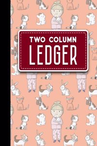 Two Column Ledger