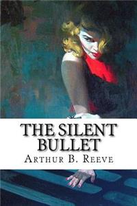 The Silent Bullet