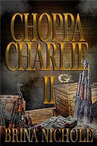Choppa Charlie 2