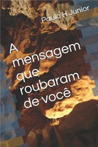 Mensagem Que Roubaram de Voc