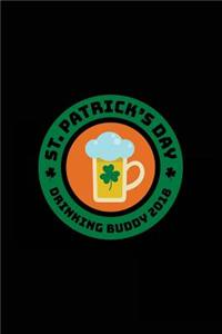 St. Patrick's Day Drinking Buddy 2018