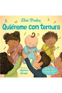 Elvis Presley's Quiéreme con ternura