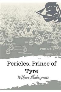 Pericles, Prince of Tyre