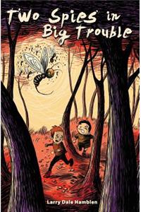 Two Spies in Big Trouble