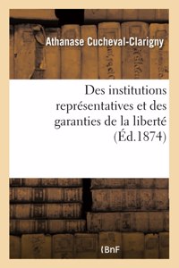 Des Institutions Représentatives Et Des Garanties de la Liberté