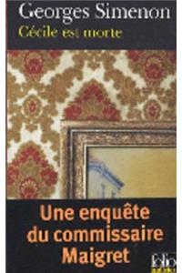 Cecile est morte (Une enquete du commissaire Maigret)
