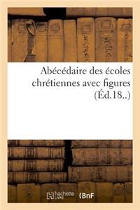 Abécédaire Des Écoles Chrétiennes Avec Figures