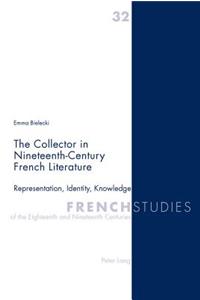Collector in Nineteenth-Century French Literature
