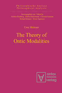 Theory of Ontic Modalities