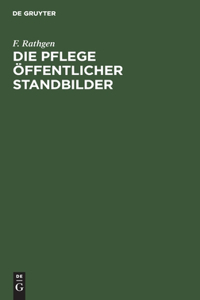 Die Pflege offentlicher Standbilder
