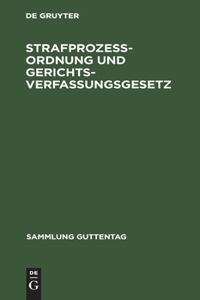 Strafprozeßordnung Und Gerichtsverfassungsgesetz