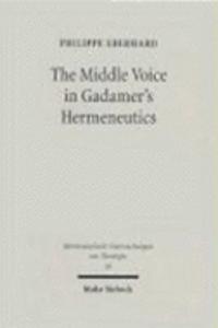 Middle Voice in Gadamer's Hermeneutics