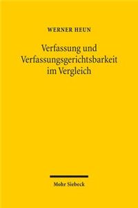 Verfassung und Verfassungsgerichtsbarkeit im Vergleich
