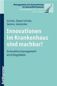 Innovationen Im Krankenhaus Sind Machbar!