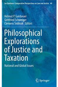 Philosophical Explorations of Justice and Taxation