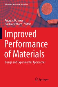 Improved Performance of Materials