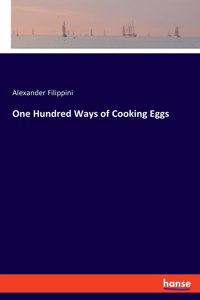 One Hundred Ways of Cooking Eggs