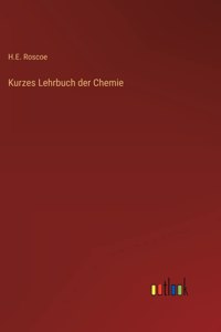 Kurzes Lehrbuch der Chemie