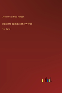 Herders sämmtliche Werke