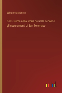 Del sistema nella storia naturale secondo gl'insegnamenti di San Tommaso