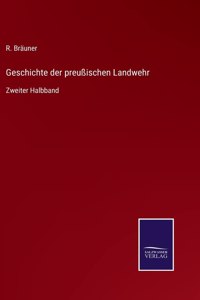 Geschichte der preußischen Landwehr