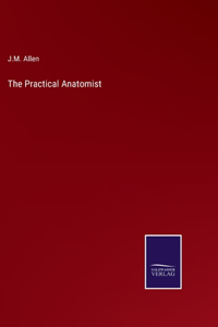 Practical Anatomist