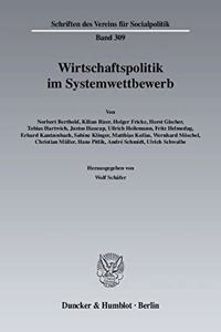 Wirtschaftspolitik Im Systemwettbewerb