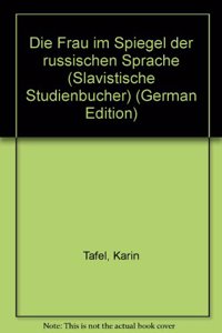 Die Frau Im Spiegel Der Russischen Sprache