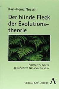 Der Blinde Fleck Der Evolutionstheorie