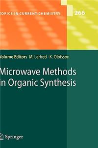 Microwave Methods in Organic Synthesis