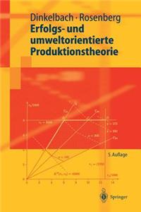 Erfolgs- Und Umweltorientierte Produktionstheorie