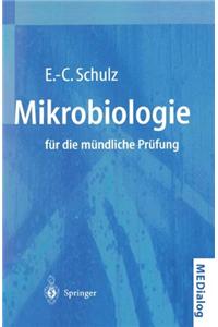 Mikrobiologie Für Die Mündliche Prüfung