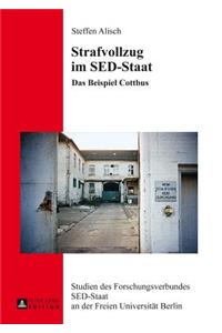 Strafvollzug im SED-Staat