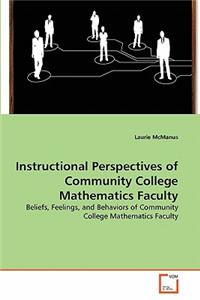 Instructional Perspectives of Community College Mathematics Faculty