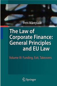 Law of Corporate Finance: General Principles and EU Law, Volume 3