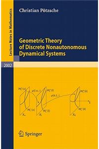 Geometric Theory of Discrete Nonautonomous Dynamical Systems