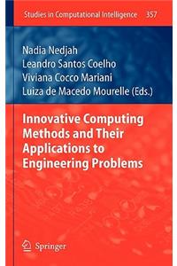 Innovative Computing Methods and Their Applications to Engineering Problems