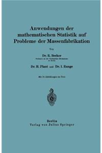 Anwendungen Der Mathematischen Statistik Auf Probleme Der Massenfabrikation