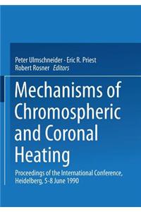 Mechanisms of Chromospheric and Coronal Heating