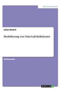 Modellierung von Solar-Luft-Kollektoren