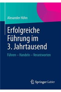 Erfolgreiche Führung Im 3. Jahrtausend