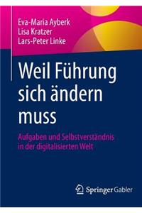 Weil Führung sich ändern muss