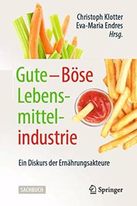 Gute - Böse Lebensmittelindustrie