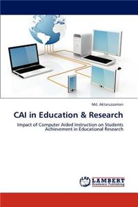 CAI in Education & Research