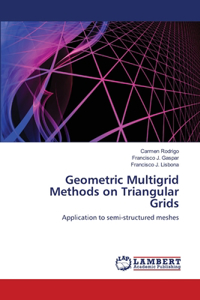 Geometric Multigrid Methods on Triangular Grids