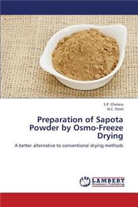 Preparation of Sapota Powder by Osmo-Freeze Drying